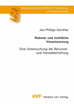 Roboter und rechtliche Verantwortung (eBook, PDF) - Günther, Jan-Philipp