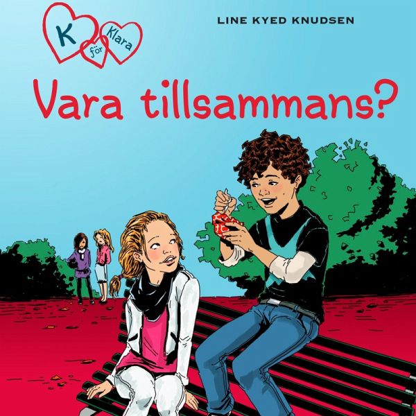 K för Klara 2 - Vara tillsammans? (MP3-Download)