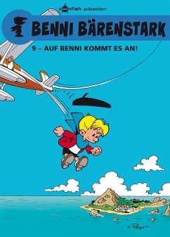 Auf Benni kommt es an! / Benni Bärenstark Bd.9 (eBook, PDF) - Peyo; Culliford, Thierry