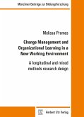 Change Management and Organizational Learning in a New Working Environment (eBook, PDF)