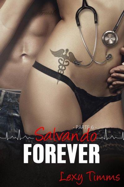 Salvando Forever - Parte 6 (eBook, ePUB)
