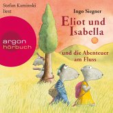 Eliot und Isabella und die Abenteuer am Fluss / Eliot und Isabella Bd.1 (Szenische Lesung) (MP3-Download)