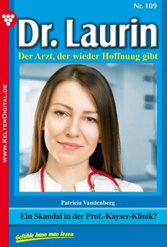 Dr. Laurin 109 - Arztroman (eBook, ePUB) - Vandenberg, Patricia