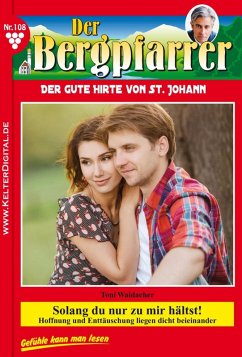Solang du nur zu mir hältst! (eBook, ePUB) - Waidacher, Toni