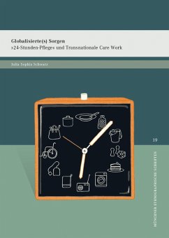 Globalisierte(s) Sorgen (eBook, PDF) - Schwarz, Julia Sophia