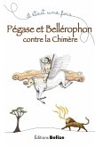 Pégase et Bellérophon contre la chimère (eBook, ePUB)