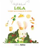 Lola, la lapine qui ne mange pas de carottes (eBook, ePUB)