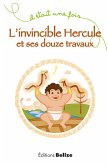 L'invincible Hercule et ses douze travaux (eBook, ePUB)