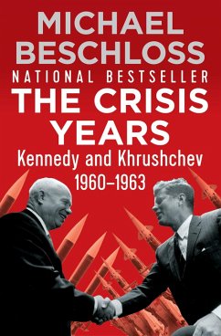 The Crisis Years (eBook, ePUB) - Beschloss, Michael