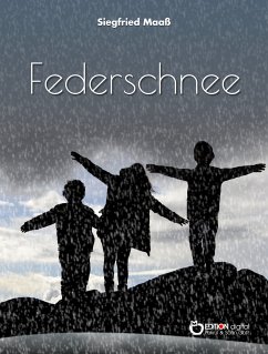 Federschnee (eBook, PDF) - Maaß, Siegfried