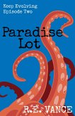 Keep Evolving - Episode 2 (Paradise Lot, #7) (eBook, ePUB)