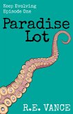 Keep Evolving - Episode 1 (Paradise Lot, #6) (eBook, ePUB)