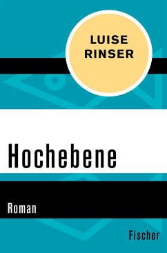 Hochebene - Rinser, Luise