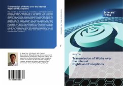 Transmission of Works over the Internet: Rights and Exceptions - Tao, Hong