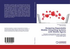 Designing Dependable Mobile Computing Systems with Mobile Agents