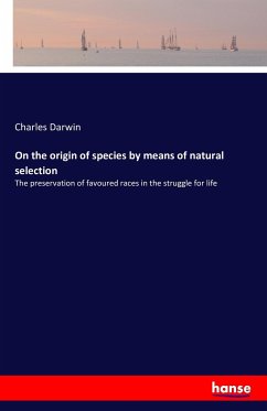 On the origin of species by means of natural selection