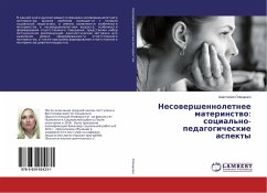 Nesowershennoletnee materinstwo: social'no- pedagogicheskie aspekty - Oleshhenko, Anastasiya