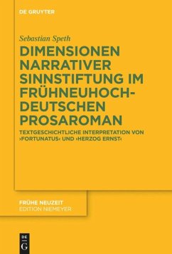 Dimensionen narrativer Sinnstiftung im frühneuhochdeutschen Prosaroman - Speth, Sebastian