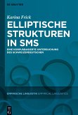 Elliptische Strukturen in SMS