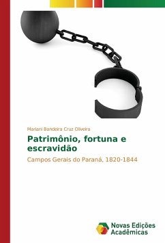 Patrimônio, fortuna e escravidão - Bandeira Cruz Oliveira, Mariani