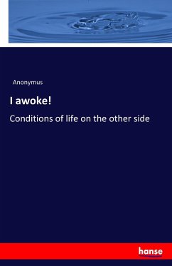 I awoke! - Anonym