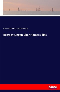 Betrachtungen über Homers Ilias