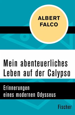 Mein abenteuerliches Leben auf der Calypso - Falco, Albert;Paccalet, Yves