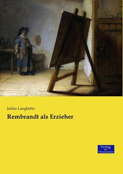 Rembrandt als Erzieher - Langbehn, Julius