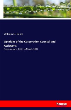 Opinions of the Corporation Counsel and Assistants - Beale, William G.