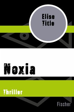 Noxia (eBook, ePUB) - Title, Elise