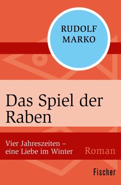 Das Spiel der Raben (eBook, ePUB) - Marko, Rudolf