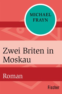 Zwei Briten in Moskau (eBook, ePUB) - Frayn, Michael