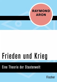 Frieden und Krieg (eBook, ePUB) - Aron, Raymond