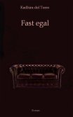 Fast egal (eBook, ePUB)