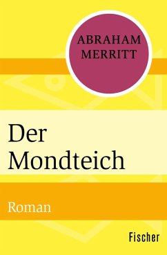 Der Mondteich (eBook, ePUB) - Merritt, Abraham