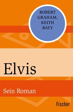 Elvis (eBook, ePUB) - Graham, Robert