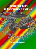 The Border Boys in the Canadian Rockies (eBook, ePUB)