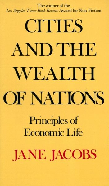 Cities and the Wealth of Nations (eBook, ePUB)