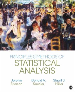 Principles & Methods of Statistical Analysis - Frieman, Jerome; Saucier, Donald A; Miller, Stuart S