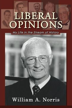 Liberal Opinions - Norris, William A.
