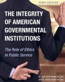The Integrity of American Governmental Institutions