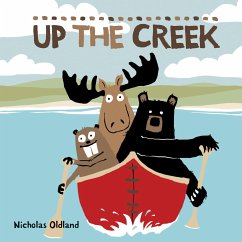 Up the Creek - Oldland, Nicholas