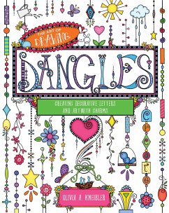 The Art of Drawing Dangles - Kneibler, Olivia A.