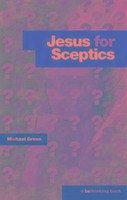 Jesus for Sceptics - Green, Michael