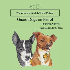 The Adventures of Jack and Dobbie: Guard Dogs on Patrol