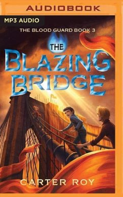 The Blazing Bridge - Roy, Carter