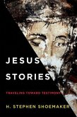 Jesus Stories: Traveling Toward Testimony