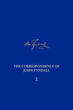The Correspondence of John Tyndall, Volume 2