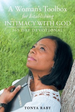 A Woman's Toolbox For Establishing Intimacy with God - Raby, Tonya