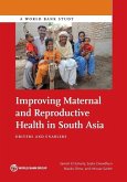 Improving Maternal and Reproductive Health in South Asia: Drivers and Enablers